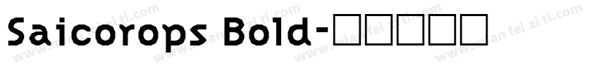 Saicorops Bold字体转换